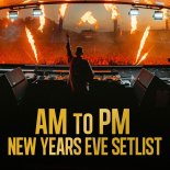 Robin Schulz ~ AM to PM New Years Eve Setlist