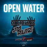 J. JBlack & JM Ruiz - Open Water