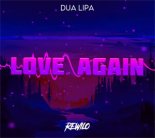 Dua Lipa - Love Again (REWILO REMIX) 2021