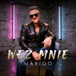Marioo - Weź Mnie