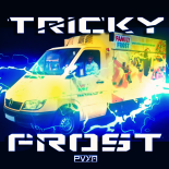 PVXN - TRICKY FROST
