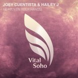 Joey Cuentista & Hailey J. - Heaven (In Your Hands)