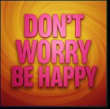 Geo Da Silva, Canello - Don't Worry Be Happy (Radio Mix)