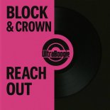 Block & Crown - Reach Out