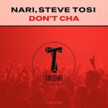 Nari, Steve Tosi - Don't Cha
