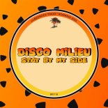 Disco Milieu - Stay By My Side (Extended Club Mix)