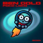 Ben Gold - Poco Loco