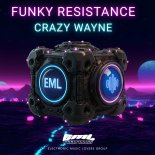 Funky Resistance - Crazy Wayne