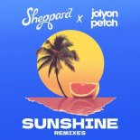 Sheppard, Jolyon Petch - Sunshine (Disco Disco Remix)