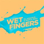 Wet Fingers - Kiedy byłem malym chłopcem (Club Mix)