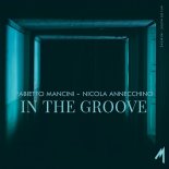 Fabietto Mancini, Nicola Annecchino - In The Groove (Original Mix)