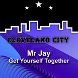 Mr Jay - Get Yourself Together (Original Mix)