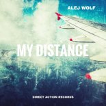 Alej Wolf - My Distance