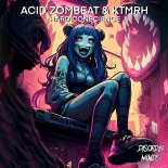 ACID ZOMBEAT and KTMRH - Rave or War
