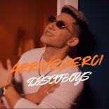 DiscoBoys – Arrivederci