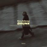 Souldeep - Drunk