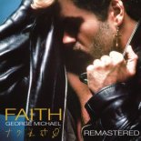 George Michael feat. in 'Babygirl' - Father Figure (Remastered)