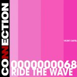 Vicent Cartel - Ride The Wave