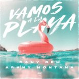 Dany Bpm x Arnny Montana - Vamos A La Playa