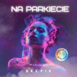 Selfie - Na parkiecie