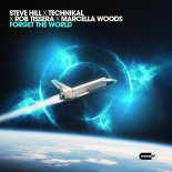 Steve Hill & Technikal, Rob Tissera Feat. Marcella Woods - Forget the World (Extended Mix)