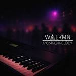 WALKMN - Moving Melody