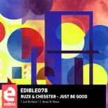 Ruze & Chesster - Just Be Good