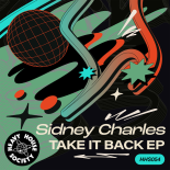 Sidney Charles - Take It Back (To The Old School)