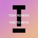Tony Romera - Time To Move