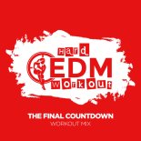 Hard EDM Workout - The Final Countdown (Workout Mix 140 bpm)
