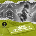 Dark Intensity - Rhythm Is a Dancer (Radio Edit)