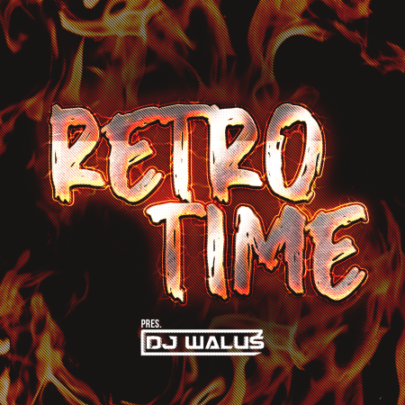 DJ WALUŚ - RETRO TIME 8 (12.03.2021)