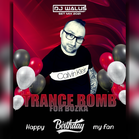 DJ WALUŚ - TRANCE BOMB FOR BOZKA (24.02.2021)