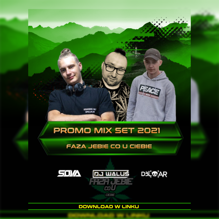 SOVA &  DJ WALUŚ &  D3LAR - PROMO MIX SET FJCUB (2021)