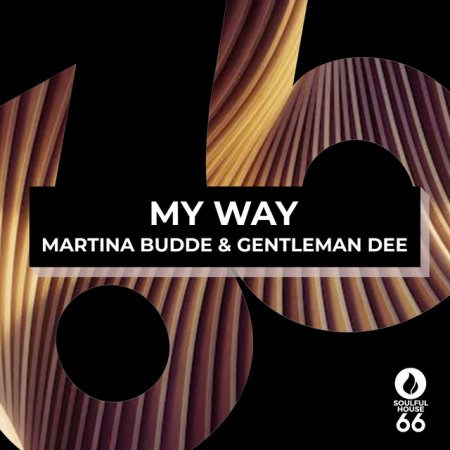 Martina Budde, Gentleman Dee - My Way (Radio Edit)