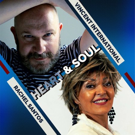 Vincent International, Rachel Santos - Heart & Soul (Extended Mix)