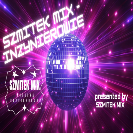 SZMITEK MIX - INZYNIEROWIE
