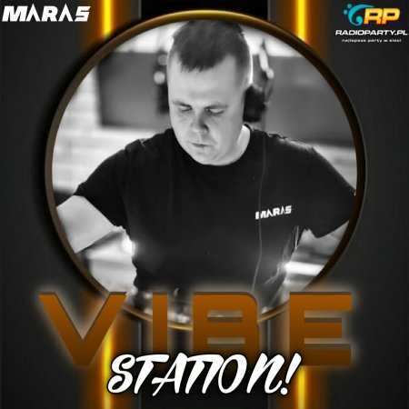 Maras - Vibe Station! (11.12.2025) (www.radioparty.pl)