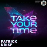 Patrick Krisp - Take Your Time