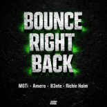 MOTi, Amero, B3nte, Richie Holm - Bounce Right Back