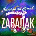 SARAGOSSA BAND, MADAGASCAR 5 - Zabadak (Extended Mix)
