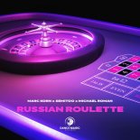Marc Korn x Semitoo x Michael Roman - Russian Roulette