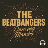 THE BEATBANGERS - Dancing Mambo (Extended Mix)