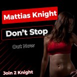 Mattias Knight - Don't Stop