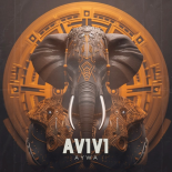 AVIVI - Aywa (Original Mix)