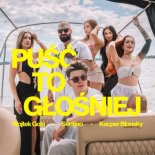 Wojtek Gola x Sentino x Kacper Blonsky - PUŚĆ TO GŁOŚNIEJ