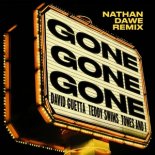 David Guetta, Teddy Swims, Tones And I - Gone Gone Gone (Nathan Dawe Remix)