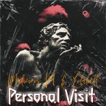 Malicious M & Lulabell - Personal Visit