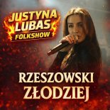 Justyna Lubas - Rzeszowski Złodziej