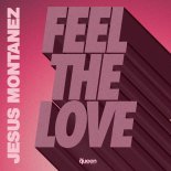 Jesus Montanez - Feel the Love